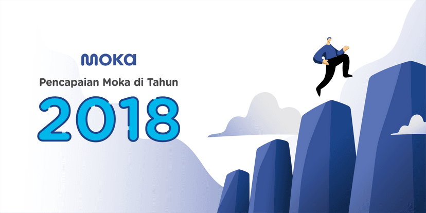 Lebih dari Sekadar Sistem Kasir, Ini 5 Pencapaian Terbaik Moka di 2018